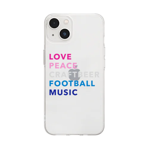 愛と平和とビールとサッカーと音楽 Soft Clear Smartphone Case