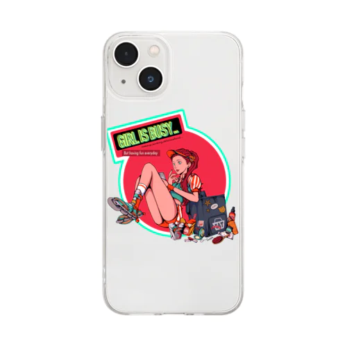 GIRL IS BUSY… Soft Clear Smartphone Case