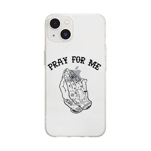 『Pray for me（黒 ﾜﾝﾎﾟｲﾝﾄ）』 Soft Clear Smartphone Case