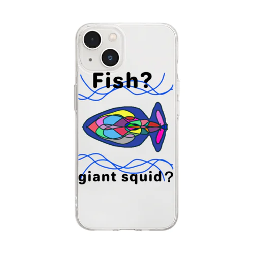 fish?giant squid? ソフトクリアスマホケース