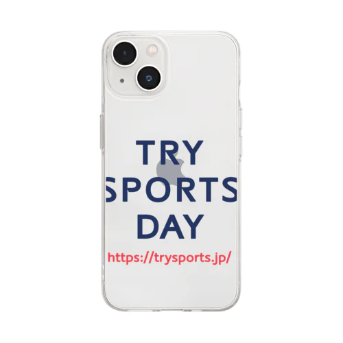 Try Sports Day Official Goods Soft Clear Smartphone Case