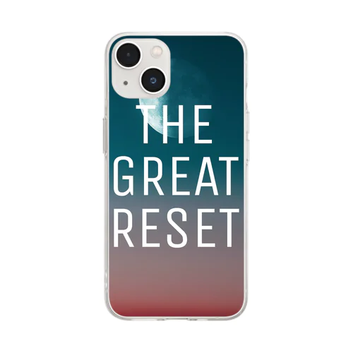 THE GREAT RESET Soft Clear Smartphone Case