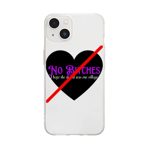 No  Bitches Soft Clear Smartphone Case