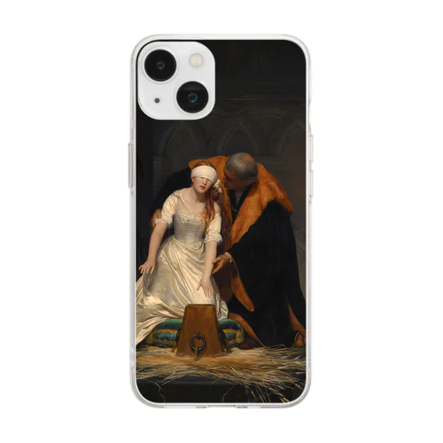 レディ・ジェーン・グレイの処刑 / The Execution of Lady Jane Grey Soft Clear Smartphone Case