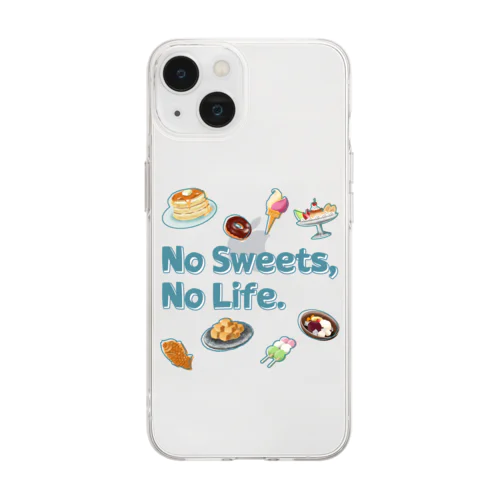 No Sweets,No Life. Soft Clear Smartphone Case