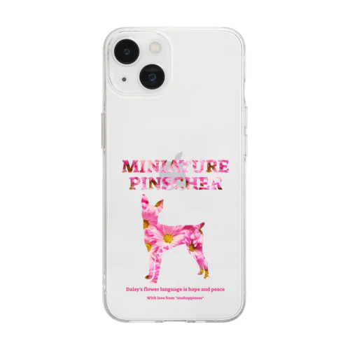 ミニチュアピンシャー デイジー 2023　【One:Happiness】 Soft Clear Smartphone Case