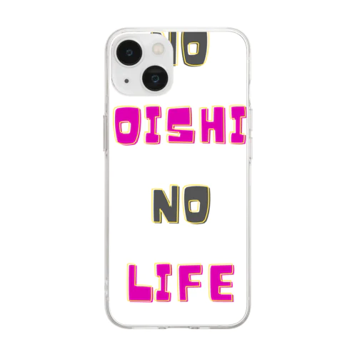 NO OISHI NO LIFE ソフトクリアスマホケース