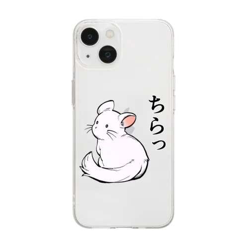 チラチラするチンチラ Soft Clear Smartphone Case