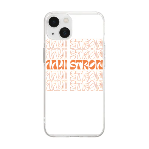 MAUI STRONG Soft Clear Smartphone Case