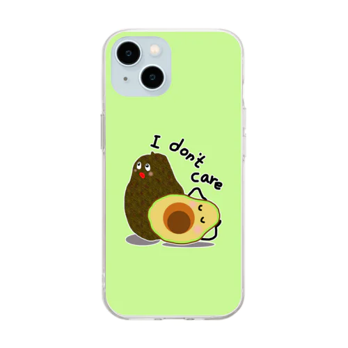 Avocados　I don't care Soft Clear Smartphone Case