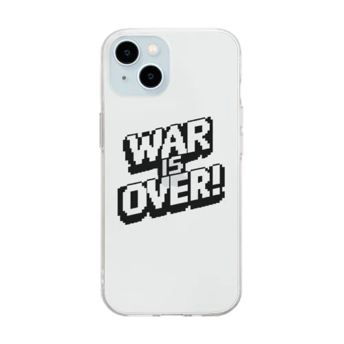 WAR IS OVER_05 ソフトクリアスマホケース