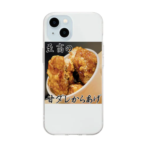 甘ダレからあげ Soft Clear Smartphone Case