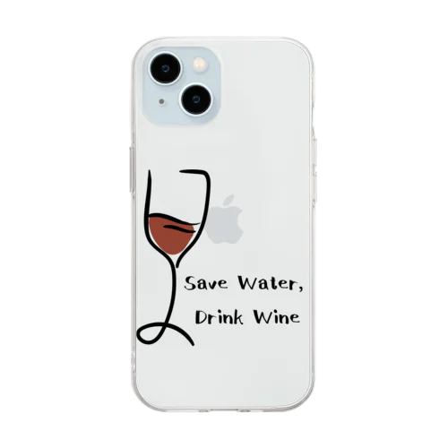 Save Water, Drink Wine Soft Clear Smartphone Case