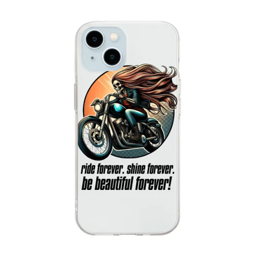 ride forever. shine forever. be beautiful forever! Soft Clear Smartphone Case