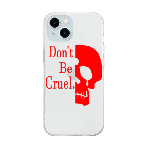 Don't Be Cruel.(赤) Soft Clear Smartphone Case