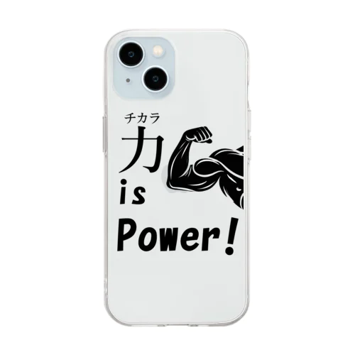 チカラ is power! Soft Clear Smartphone Case