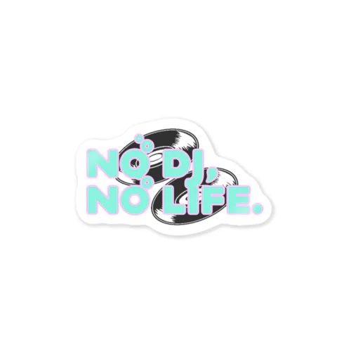 アニクラデザイン「No DJ,No Life.」 Sticker