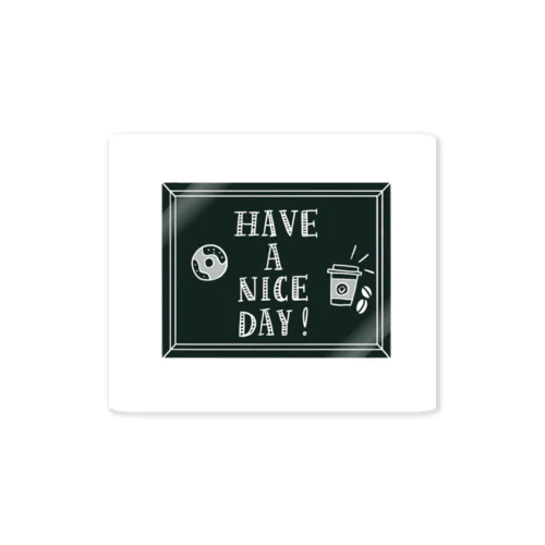 Have a nice day! Sticker