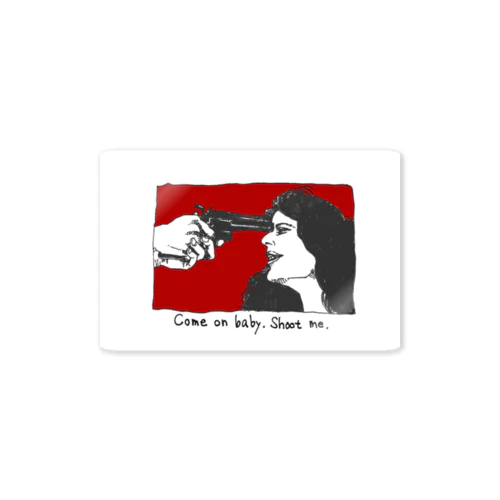 shoot me Sticker