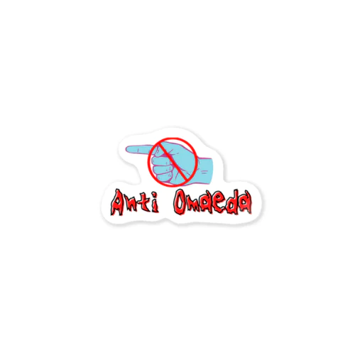 Anti Omaeda Sticker