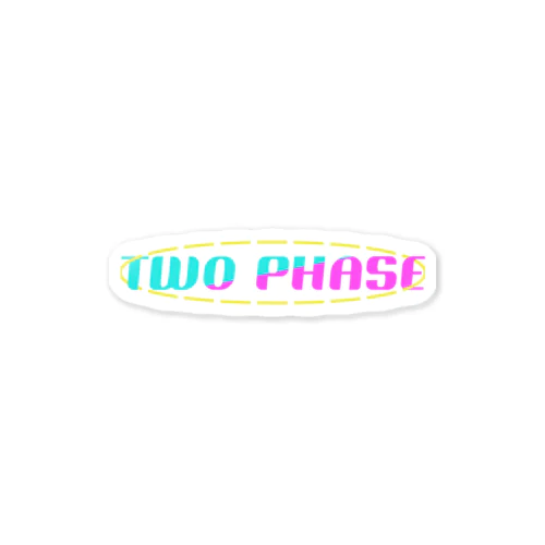 Two Phase ステッカー