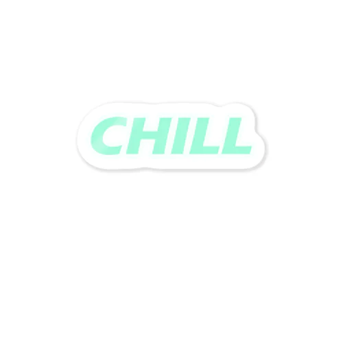 CHILL Sticker