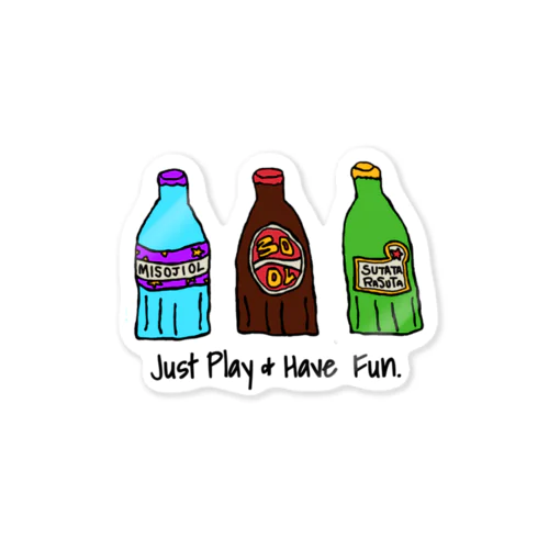 Just play & Have fun Sticker