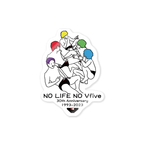 "NO LIFE NO Vfive" 30th Anniversary ステッカー