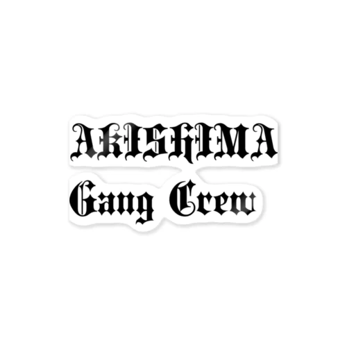 🚨AKISHIMA Gang Crew🚨 ステッカー