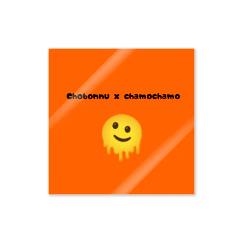 chobonnu×chamochamo Sticker