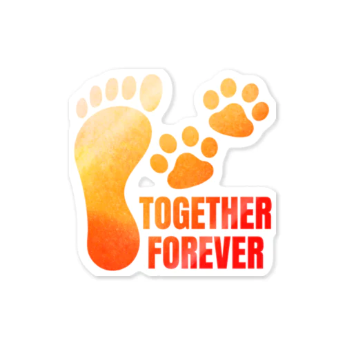 TOGETHER FOREVER Sticker