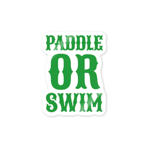 PADDLE OR SWIM ステッカー