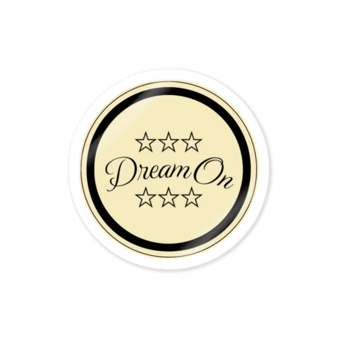 Dream On オリジナルステッカー Sticker