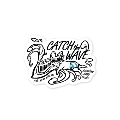 - Catch the Wave -　ステッカー Sticker