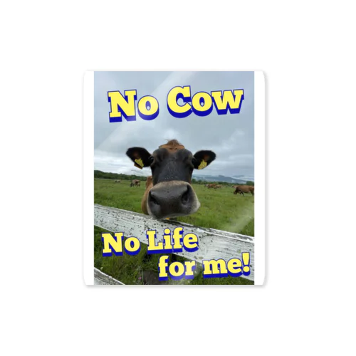 No cow ,No life. ステッカー