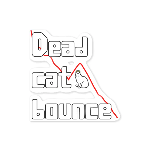 Dead cat bounce ステッカー