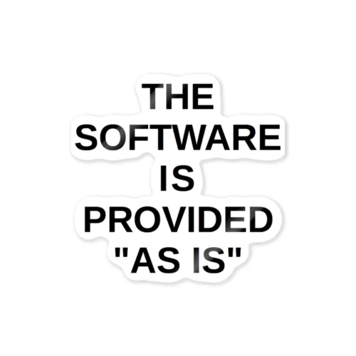 THE SOFTWARE IS PROVIDED "AS IS" ステッカー