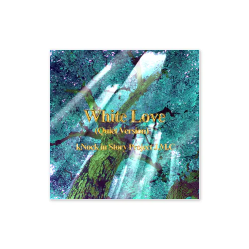 White Love‘ (Quiet Version) ステッカー