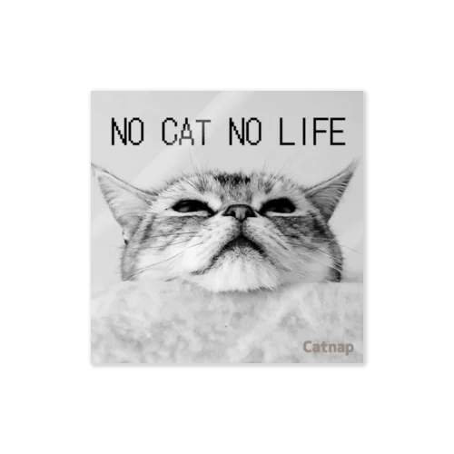 NO CAT NO LIFEステッカー(Ａ１) Sticker