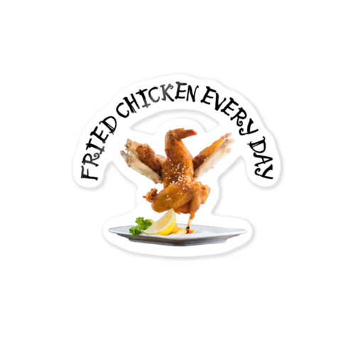 fried chicken every day Sticker