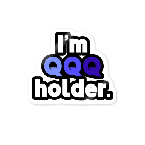 I'm QQQ holder. ステッカー