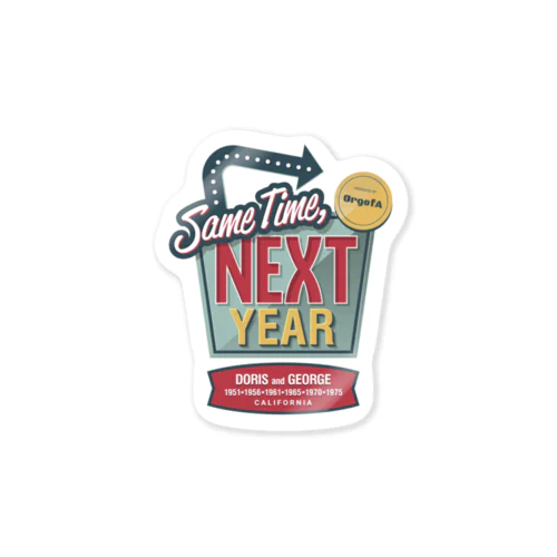 ステッカー【SameTime,NextYear-来年の今日もまた-】 Sticker