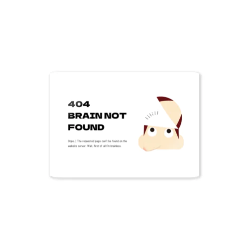 404 BRAIN NOT FOUND ステッカー