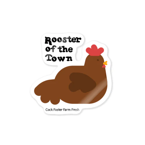 Rooster of the town Sticker