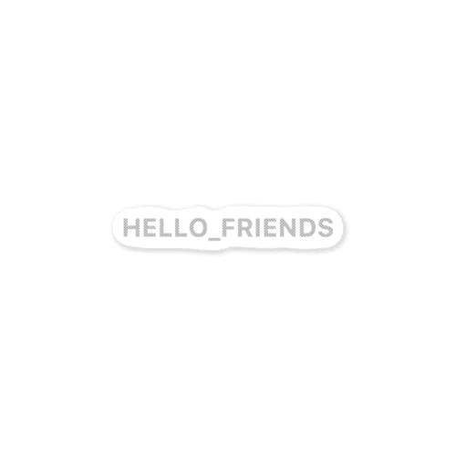 HELLO_FRIENDS  Sticker