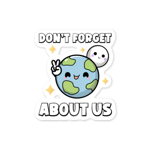 地球と月を忘れないで Sticker