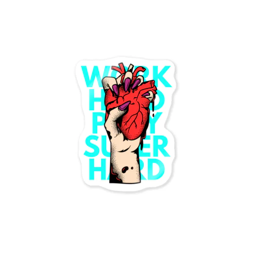 WORK HARD PLAY SUPER HARD Sticker