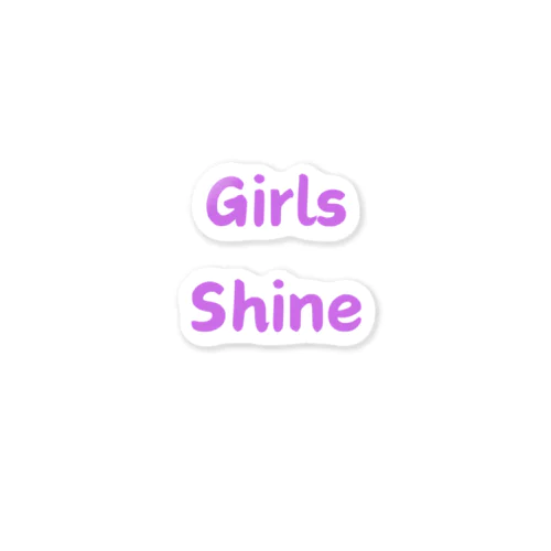 Girls Shine-女性が輝くことを表す言葉 ステッカー