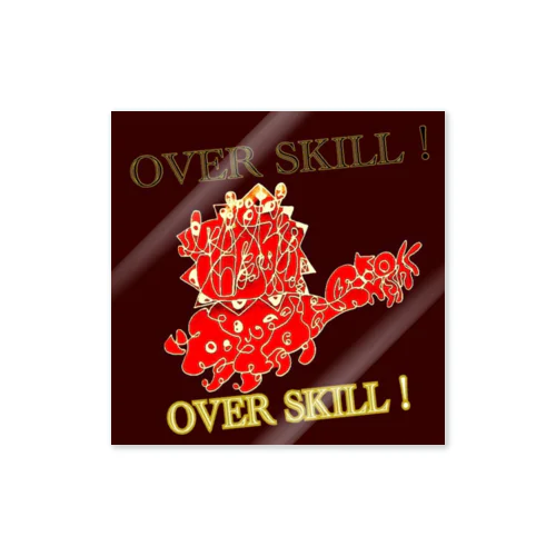 OVER SKILL!  Sticker