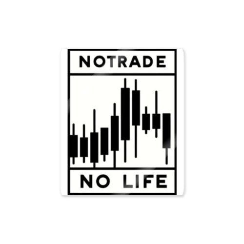 NoTRADE　NoLIFE Sticker